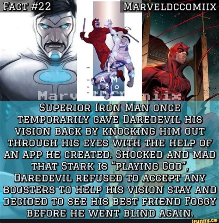 Iron Man restores Daredevil's sight in Marvel comics.
