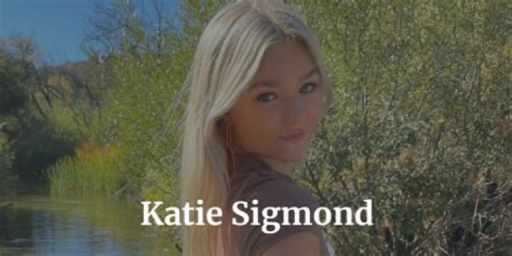 Katie Sigmond's Romantic Journey Who Is Her Boyfriend In 2024?