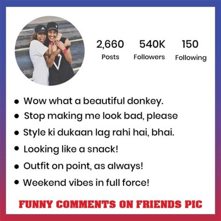 [New] Funny Comments On Best Friend&rsquo;s Pic 2024